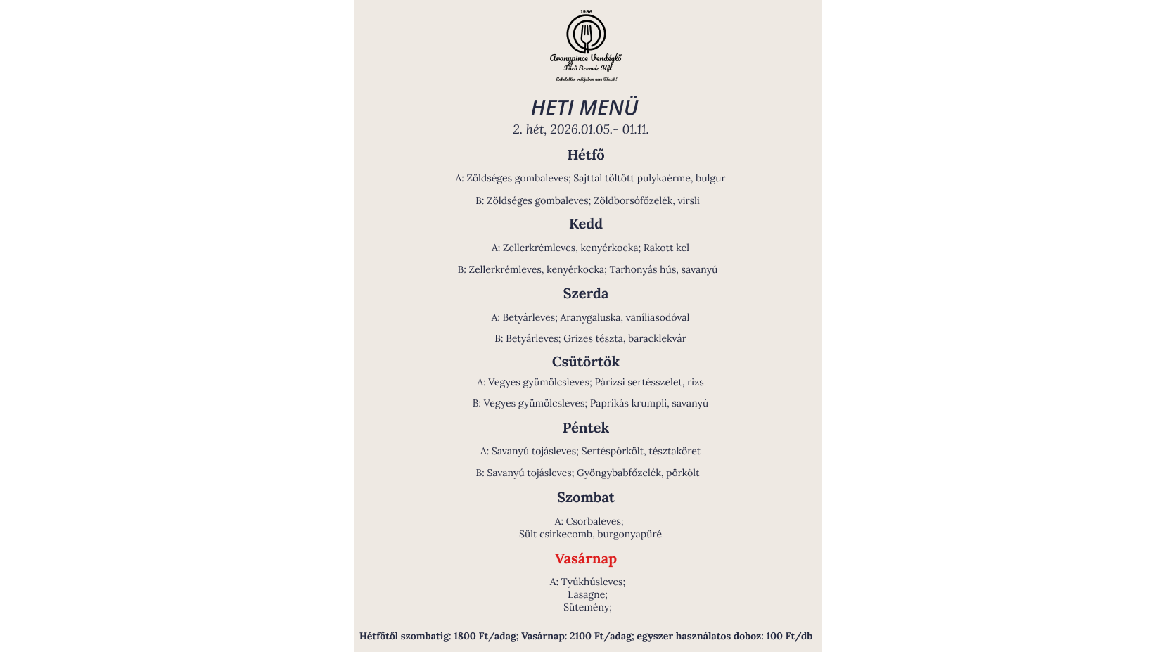 Aranypince Vendéglő heti menü és vasárnapi svédasztal